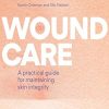 Wound Care: A practical guide for maintaining skin integrity (PDF)