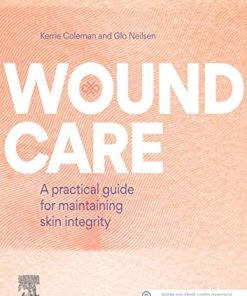 Wound Care: A practical guide for maintaining skin integrity (PDF)