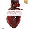 Problem Based Cardiology Cases (True PDF+ToC+Index)