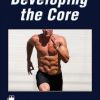 Developing the Core