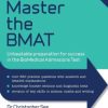 How to Master the BMAT: Unbeatable Preparation for Success in the BioMedical Admissions Test