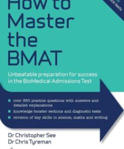 How to Master the BMAT: Unbeatable Preparation for Success in the BioMedical Admissions Test