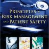 Principles Of Risk Management And Patient Safety