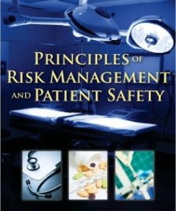 Principles Of Risk Management And Patient Safety