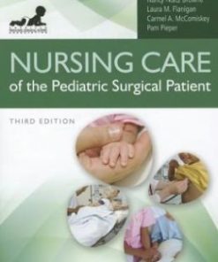 Nursing Care Of The Pediatric Surgical Patient, 3rd Edition