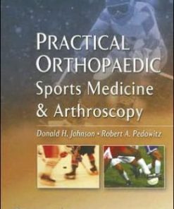 Practical Orthopaedic Sports Medicine and Arthroscopy