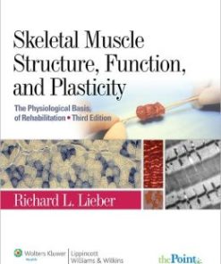 Skeletal Muscle Structure, Function, and Plasticity: The Physiological Basis of Rehabilitation, 3rd Edition (PDF)