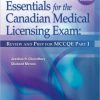 Essentials for the Canadian Medical Licensing Exam: Review and Prep for MCCQE PART I