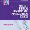 Martin’s Physical Pharmacy and Pharmaceutical Sciences: (50th Anniversary), 6th Edition