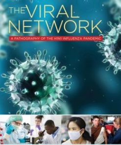 The Viral Network: A Pathography of the H1N1 Influenza Pandemic