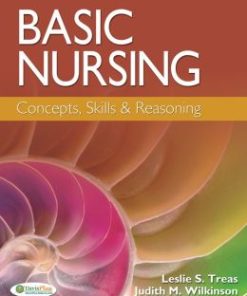 Basic Nursing: Concepts, Skills & Reasoning