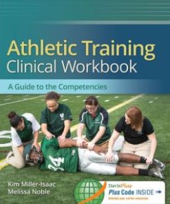 Athletic Training Clinical Workbook: A Guide to the Competencies