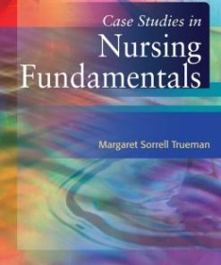 Case Studies in Nursing Fundamentals