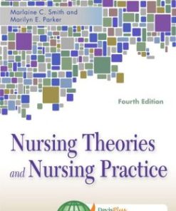 Nursing Theories and Nursing Practice, 4th Edition