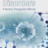 Diseases and Disorders: A Nursing Therapeutics Manual