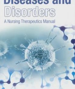 Diseases and Disorders: A Nursing Therapeutics Manual