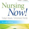 Nursing Now!: Today’s Issues, Tomorrow’s Trends, 7th Edition