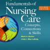 Study Guide for Fundamentals of Nursing Care: Concepts, Connections & Skills