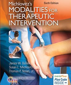 Michlovitz’s Modalities for Therapeutic Intervention, 6th Edition (Contemporary Perspectives in Rehabilitation)