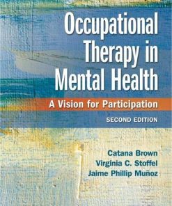 Occupational Therapy in Mental Health: A Vision for Participation, 2nd Edition (PDF)