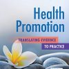 Health Promotion: Translating Evidence to Practice (PDF)