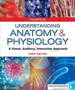 Understanding Anatomy & Physiology: A Visual, Auditory, Interactive Approach, 3rd Edition (PDF)