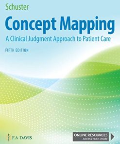 Concept Mapping: A Clinical Judgment Approach to Patient Care, 5th Edition (PDF)