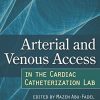 Arterial and Venous Access in the Cardiac Catheterization Lab (EPUB)