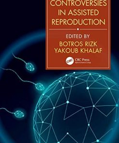 Controversies in Assisted Reproduction (PDF)