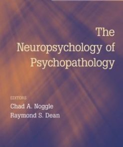 The Neuropsychology of Psychopathology