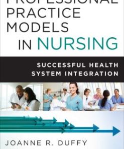 Professional Practice Models in Nursing: Successful Health System Implementation