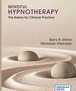 Mindful Hypnotherapy: The Basics for Clinical Practice