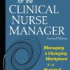 Fast Facts for the Clinical Nurse Manager, Second Edition: Managing a Changing Workplace in a Nutshell