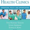 Nurse-Led Clinics: Operations, Policy, and Opportunities