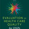 Evaluation of Health Care Quality for DNPs, Second Edition (EPUB)