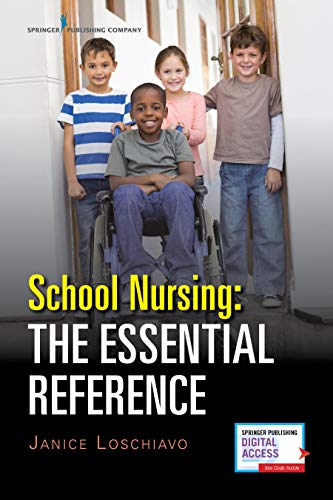 School Nursing: The Essential Reference (PDF) School Nursing: The Essential Reference (PDF)