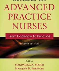 Research for Advanced Practice Nurses, Second Edition: From Evidence to Practice, 2nd Edition