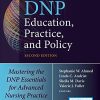 DNP Education, Practice, and Policy: Mastering the DNP Essentials for Advanced Nursing Practice, 2nd Edition (PDF)