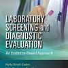 Laboratory Screening and Diagnostic Evaluation: An Evidence-Based Approach (PDF)