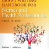 Grant Writing Handbook for Nurses and Health Professionals, Third Edition (PDF)