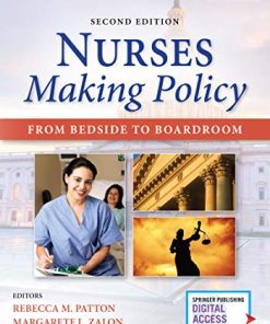 Nurses Making Policy, Second Edition: From Bedside to Boardroom