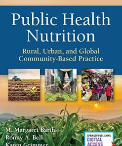 Public Health Nutrition: Rural, Urban, and Global Community-Based Practice (PDF)