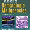 Handbook of Hematologic Malignancies, Second Edition (PDF) Handbook of Hematologic Malignancies, Second Edition (PDF)