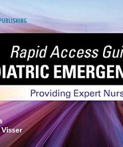 Rapid Access Guide for Pediatric Emergencies: Providing Expert Nursing Care (PDF)