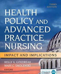 Health Policy and Advanced Practice Nursing, Third Edition: Impact and Implications (PDF)