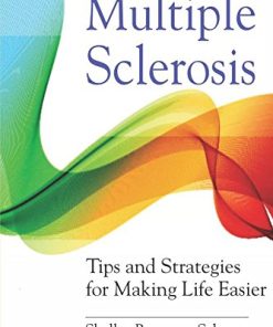 Multiple Sclerosis: Tips and Strategies for Making Life Easier, Third Edition (PDF)