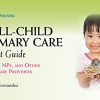 Well-Child Primary Care Pocket Guide: For PAs, NPs, and Other Healthcare Providers (PDF)