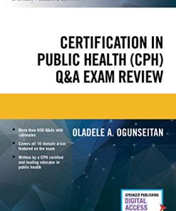 Certification in Public Health (CPH) Q&A Exam Review (PDF)