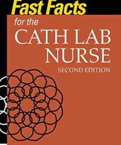 Fast Facts for the Cath Lab Nurse, 2nd Edition (PDF)