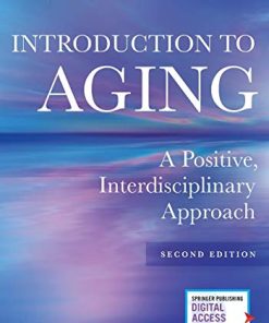 Introduction to Aging: A Positive, Interdisciplinary Approach, 2nd Edition (PDF)